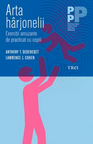 Arta harjonelii. Exercitii amuzante de practicat cu copiii