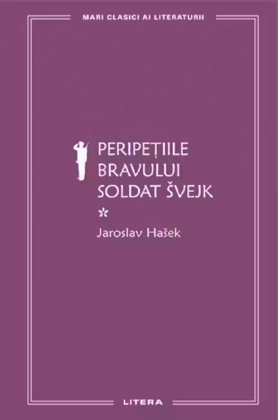 Peripetiile bravului soldat Svejk - Volumul I