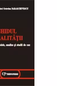 Ghidul calitatii. Modele, analize si studii de caz