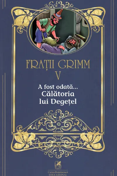 A fost odată... Călătoria lui Degețel Vol.5