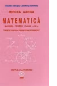 Manual Matematica pentru clasa a 9-a Trunchi Comun + Curriculum Diferentiat
