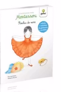 Povestioarele mele Montessori. Rochia de vara
