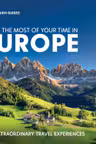 Make the Most of Your Time in Europe