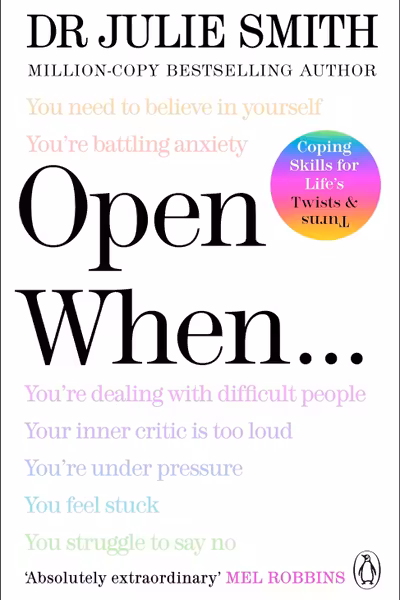 Open When...