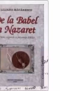 De la Babel la Nazaret