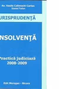 Insolventa.Practica judiciara 2008-2009