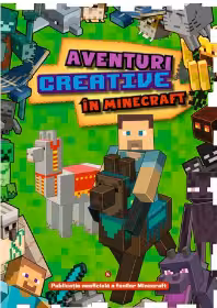 Aventuri creative în Minecraft