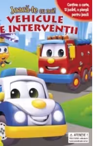 Joaca-te cu noi - Vehicule de interventii