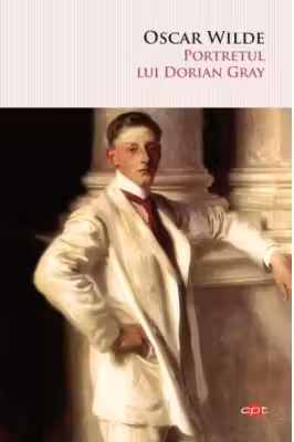 Carte pentru toti. Vol 265 PORTRETUL LUI DORIAN GRAY.