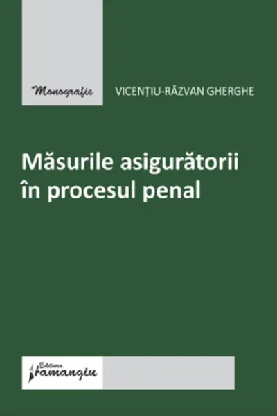Masurile asiguratorii in procesul penal