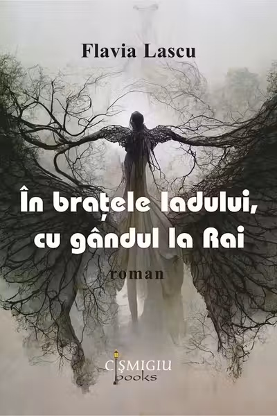 În braţele Iadului, cu gândul la Rai - roman