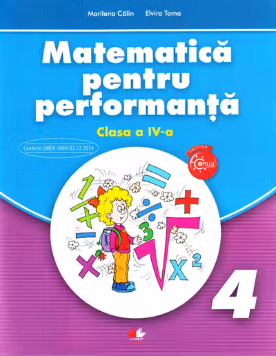 Matematica pentru performanta. Clasa a IV-a