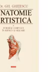 Anatomie artistica. Vol. II: Formele corpului in repaus si miscare