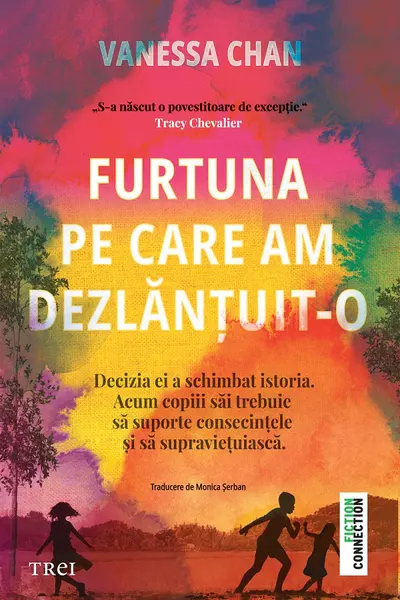 Furtuna pe care am dezlantuit-o