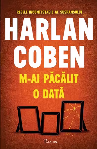 M-ai pacalit o data