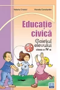 Caietul elevului clasa a IV-a la Educatie Civica