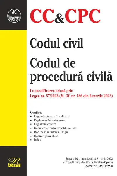 Codul civil. Codul de procedură civilă Ed.10 Act.7 martie 2023