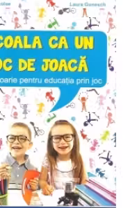Scoala ca un loc de joaca