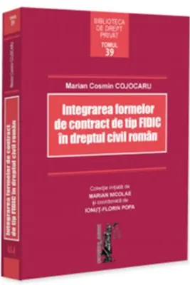 Integrarea formelor de contract de tip FIDIC in dreptul civil roman