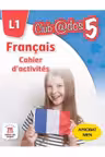 Francais. Cahier d'activites. L1 (clasa a V-a)