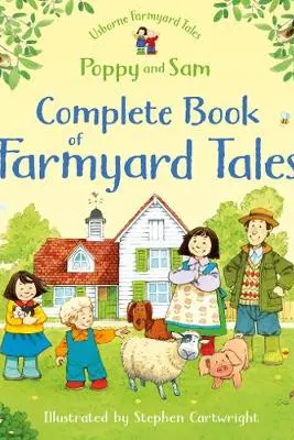 Usborne Farmyard Tales: Poppy and Sam Complete Book of Farmyard Tales