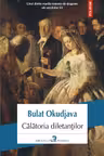 Calatoria diletantilor