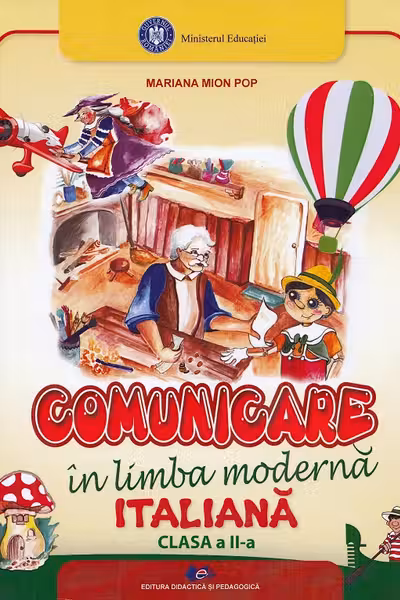 Comunicare în limba modernă italiană - Clasa a 2-a - Manual
