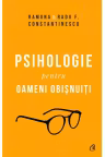 Psihologie pentru oameni obisnuiti. Editie de colectie. Vol. 1+2
