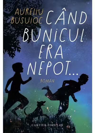 Când bunicul era nepot...