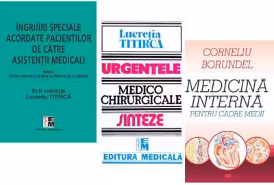 Pachet Medicina interna pentru cadre medii, Ingrijiri speciale si Urgentele medico-chirurgicale ale asistentilor medicali - Corneliu Borundel, Lucretia Titirca