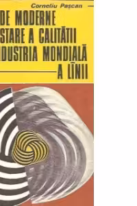 Metode moderne de testare a calitatii in industria mondiala a linii