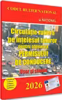 Circulație rutiera pe ințelesul tuturor pentru obținerea permisului de conducere. Ușor și simplu - 2026