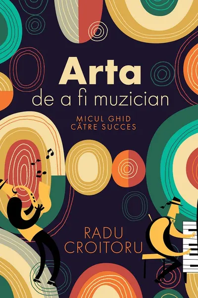 Arta de a fi muzician