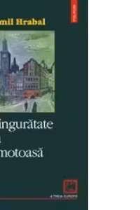 O singuratate prea zgomotoasa