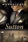 Sutton. J.R. Moehringer. PANDORA M, 2014.