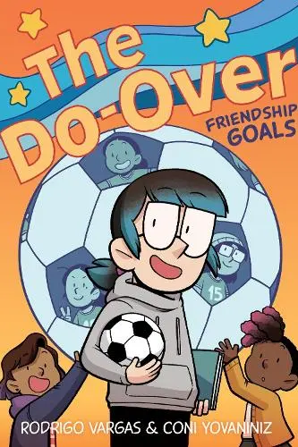 Do-Over: Friendship Goals
