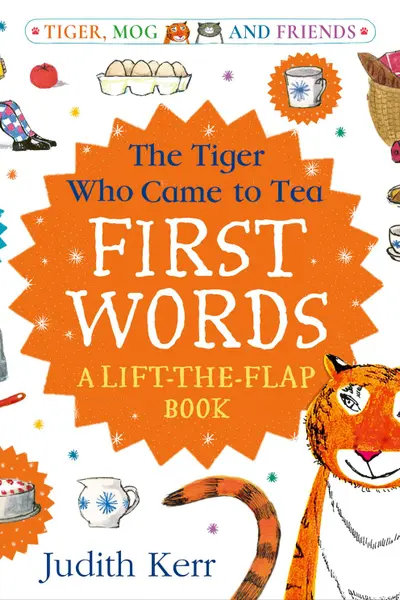 The Tiger Who Came to Tea: First Words
