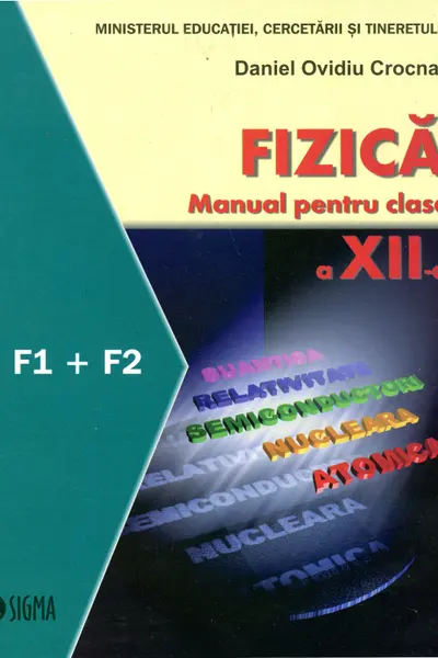 Manual fizică clasa 12 F1 + F2
