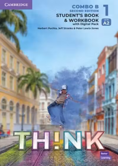 Think Level 1. Student's Book and Workbook with Digital Pack Combo B (2nd Edition). Cambridge British English