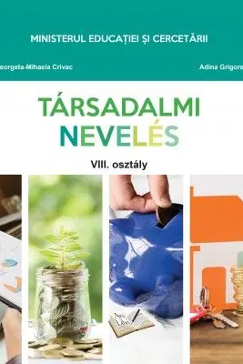Educatie sociala, clasa a 8-a. Manual in limba maghiara