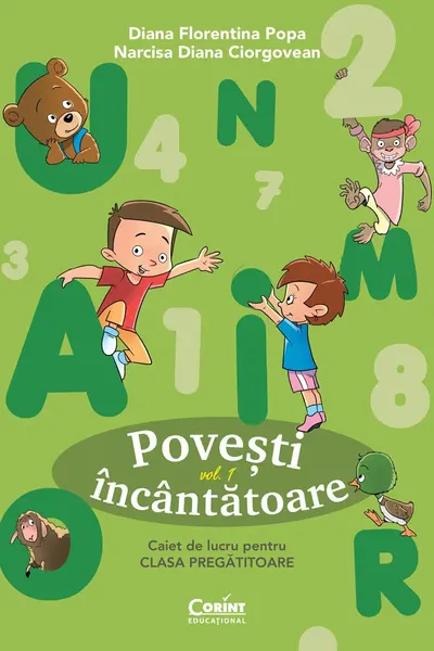 Povesti incantatoare. Caiet de lucru pentru clasa pregatitoare. Vol.1