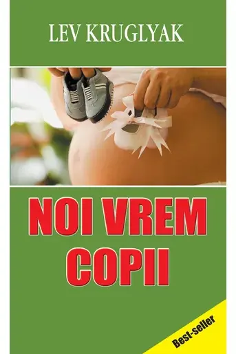 Noi vrem copii Totul despre sterilitate