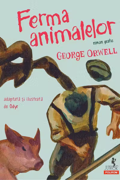 Ferma animalelor roman grafic
