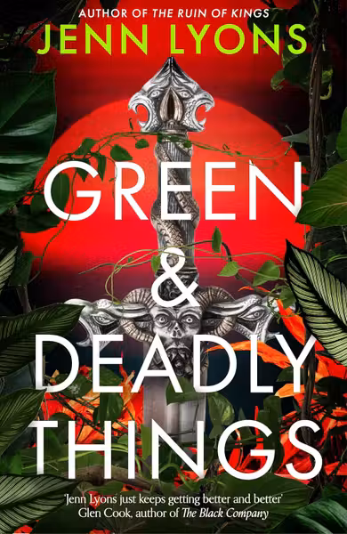 Green and Deadly Things