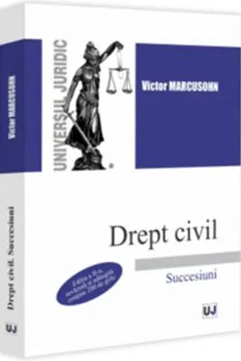 Drept civil. Succesiuni. Editia a 2-a, revazuta si adaugita
