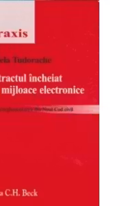 Contractul incheiat prin mijloace electronice. In reglementarea din Noul Cod Civil