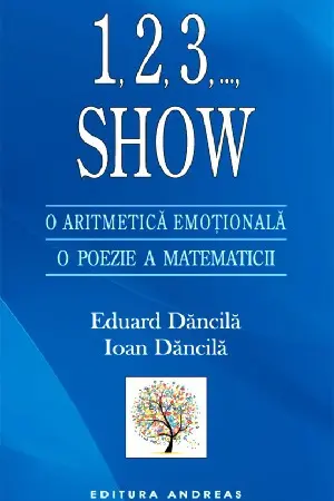 1,2,3, ..., Show. O aritmetică emoțională. O poezie a matematicii