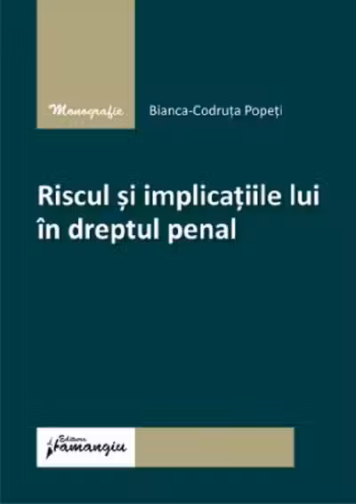 Riscul și implicațiile lui în dreptul penal