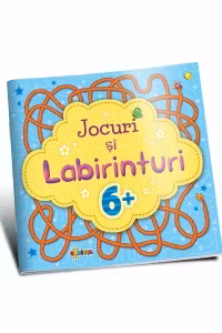 Jocuri si labirinturi 6+