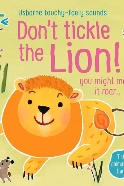 Don't Tickle The Lion!